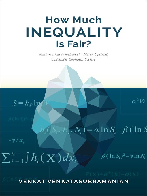 Title details for How Much Inequality Is Fair? by Venkat Venkatasubramanian - Available